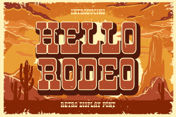 Hello Rodeo: A Vintage Font for Modern Editorial Design