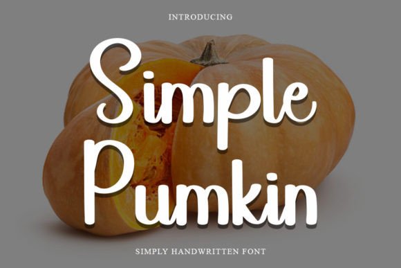 Simple Pumkin: A Font to Elevate Your Brand
